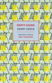 Party Going - Henry Green & Amit Chaudhuri