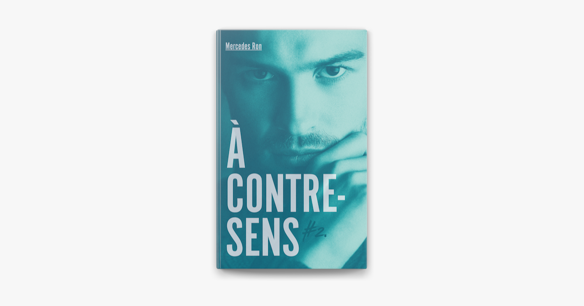 A contre-sens - Tome 3: Jalousie de Mercedes Ron