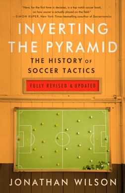 Capa do livro Inverting the Pyramid: The History of Football Tactics de Jonathan Wilson