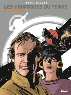 Les naufragés du temps - Tome 10 by Jean-Claude Forest & Paul Gillon