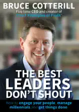 The Best Leaders Don't Shout