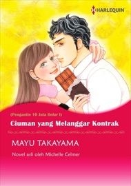 Ciuman Yang Melanggar Kontrak - Mayu Takayama