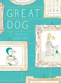 Great Dog - Davide Cali & Miguel Tanco