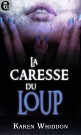 La caresse du loup - Karen Whiddon by  Karen Whiddon PDF Download