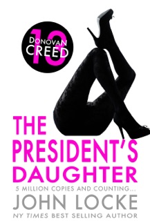 The President's Daughter by John Locke