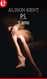 P.S. ti amo - Alison Kent