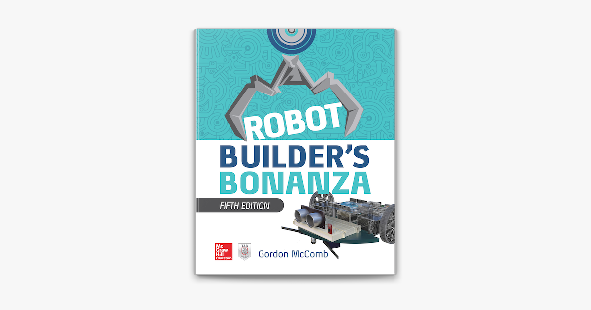 Robot Builder's Bonanza, 5th Edition on Apple Books