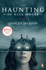 The Haunting of Hill House - Shirley Jackson &amp; Laura Miller Cover Art