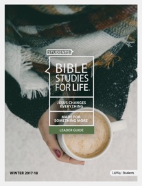 Bible Studies for Life: Students Leader Guide - Jeff Belcher