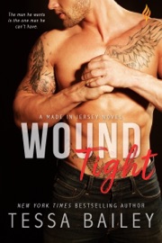 Wound Tight - Tessa Bailey