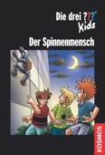 Die drei ??? Kids, Der Spinnenmensch (drei Fragezeichen Kids) - Boris Pfeiffer