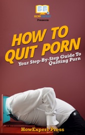How To Quit Porn