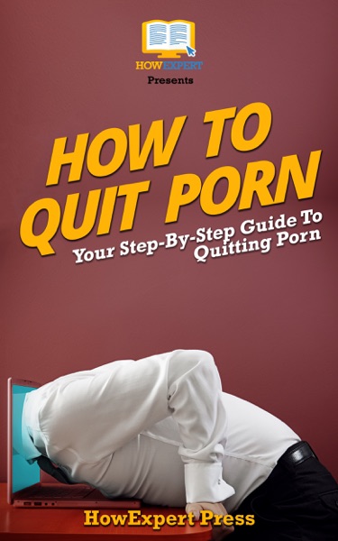 How To Quit Porn
