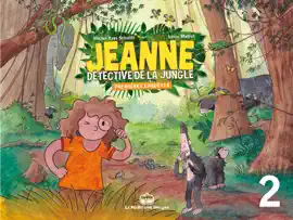 Read: Jeanne, détective de la jungle : Book Premières enquêtes - Partie 2