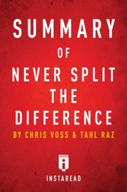 Summary of Never Split the Difference - Instaread