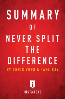 Summary of Never Split the Difference by Instaread
