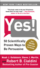 Yes! - Noah J. Goldstein, Steve J. Martin &amp; Robert Cialdini Cover Art