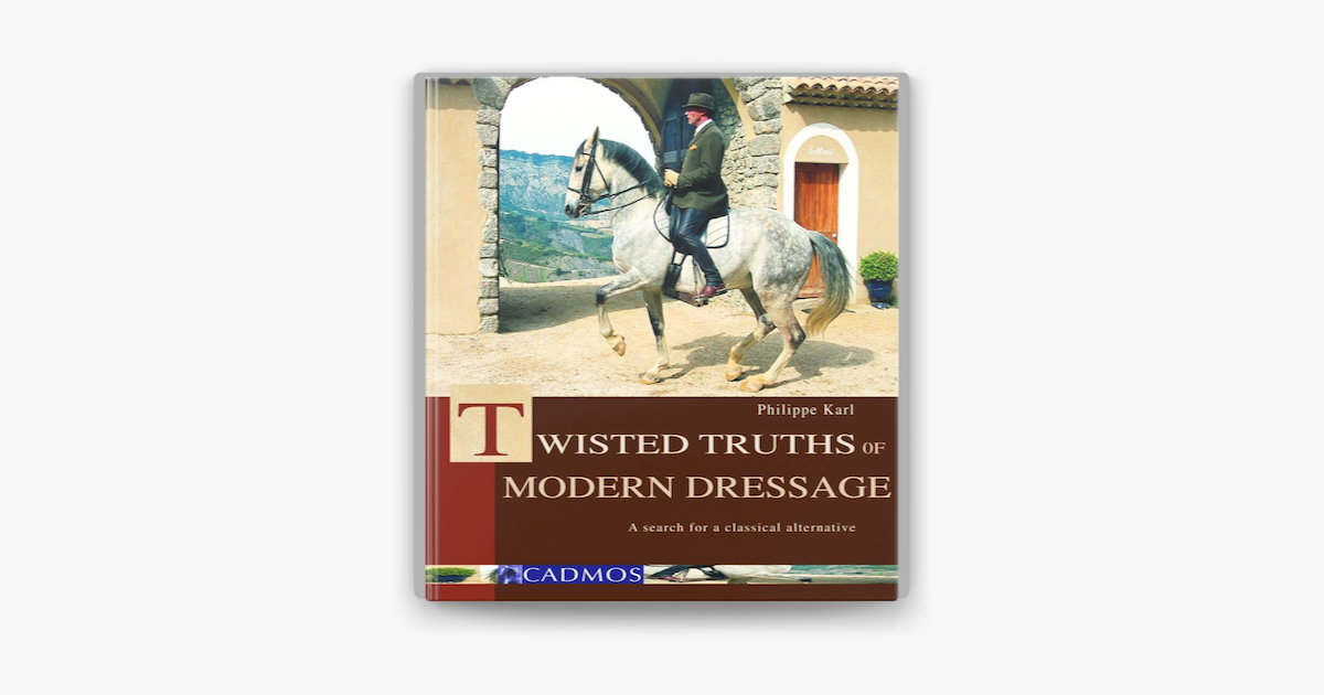 Twisted Truths of Modern Dressage on Apple Books