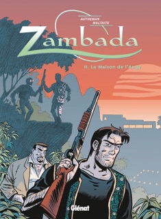 Zambada - Tome 02 by Jean-Pierre Autheman & Eric Maltaite