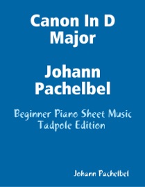 Canon In D Major Johann Pachelbel - Johann Pachelbel
