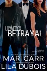 Loyalty's Betrayal