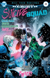 Suicide Squad (2016-2019) #23 - Rob Williams & Gus Vazquez