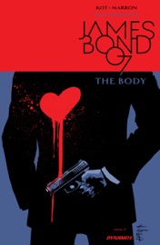 James Bond: The Body #4 - Ales Kot & Eoin Marron