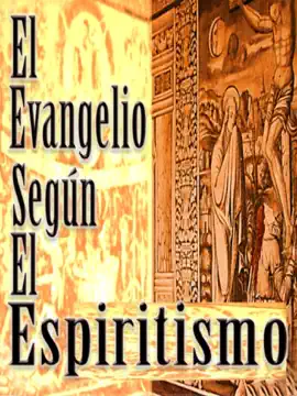 El Evangelio Segun el Espiritismo
