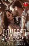 Covered By A Kiss by Lisa B. Kamps Book Summary, Reviews and Downlod