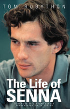 The Life of Senna - Tom Rubython Cover Art