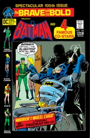 The Brave and the Bold (1955-) #100 - Bob Haney, Jack Miller, Jim Aparo & Neal Adams