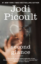 Second Glance - Jodi Picoult Cover Art