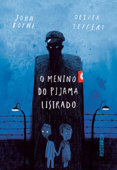 O menino do pijama listrado - John Boyne