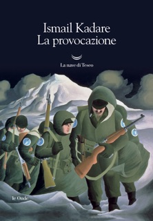 La provocazione by Ismail Kadare