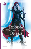 Regina delle ombre - Sarah J. Maas