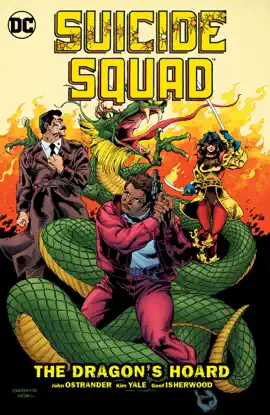 Read: Suicide Squad Vol. 7: Book The Dragon's Hoard (Ostrander)