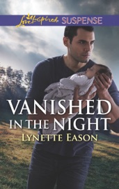 Vanished in the Night - Lynette Eason