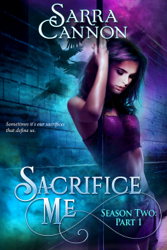 Sacrifice Me, Season Two