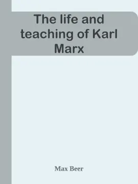 Read: The life and Book teaching of Karl Marx
