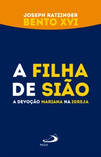 A filha de Sião by Joseph Ratzinger