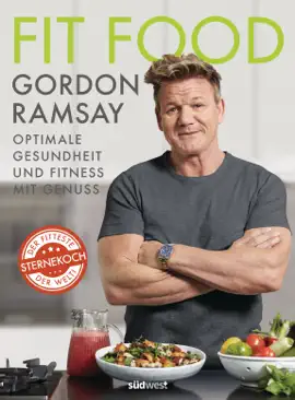 Fit Food – Optimale Gesundheit und Fitness mit Genuss
