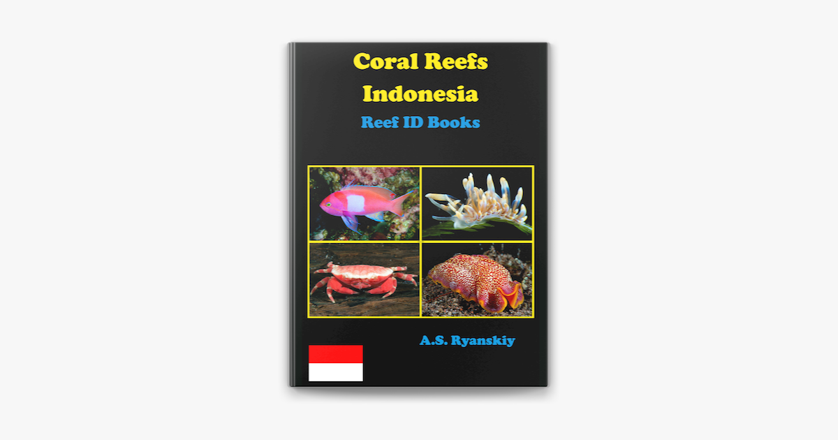 Coral Reefs Indonesia by Andrey Ryanskiy (ebook) - Apple Books
