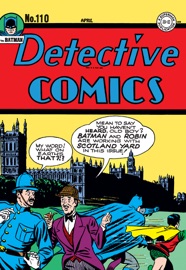 Detective Comics (1937-) #110 - Blair Bolton, Don Cameron, Phil Berube, Lit-Wen, John Daly, Win Mortimer & George Roussos