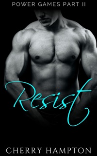 Resist by Cherry Hampton
