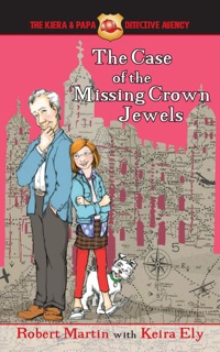 The Case of the Missing Crown Jewels by Robert Martin