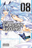 Dragons Rioting, Vol. 8 - Tsuyoshi Watanabe