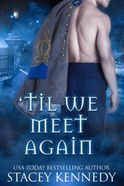 'Til We Meet Again - Stacey Kennedy