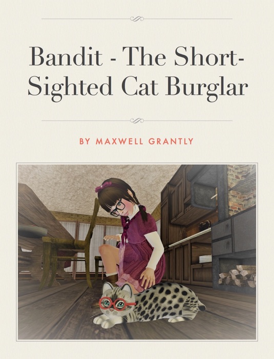 Bandit - The Short-Sighted Cat Burglar
