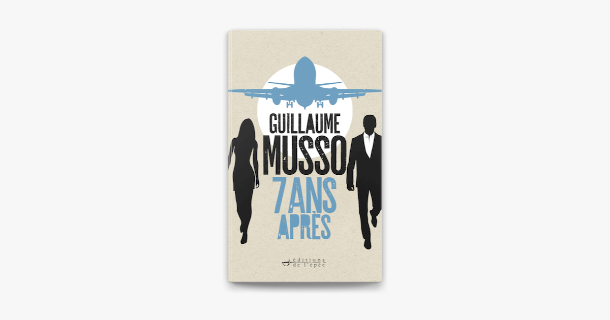 7 ans après  Guillaume Musso