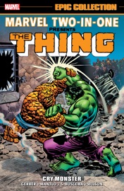 Marvel Two-In-One Epic Collection - Steve Gerber, Bill Mantlo, Len Wein, Mike Friedrich, Chris Claremont, Roger Slifer, Marv Wolfman, Scott Edelman & Tony Isabella by  Steve Gerber, Bill Mantlo, Len Wein, Mike Friedrich, Chris Claremont, Roger Slifer, Marv Wolfman, Scott Edelman & Tony Isabella PDF Download